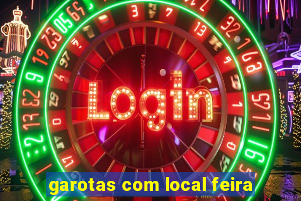 garotas com local feira